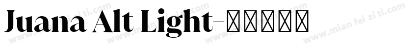 Juana Alt Light字体转换